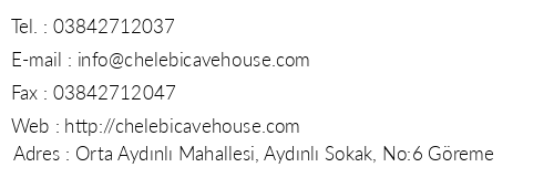Chelebi Cave House Hotel telefon numaralar, faks, e-mail, posta adresi ve iletiim bilgileri
